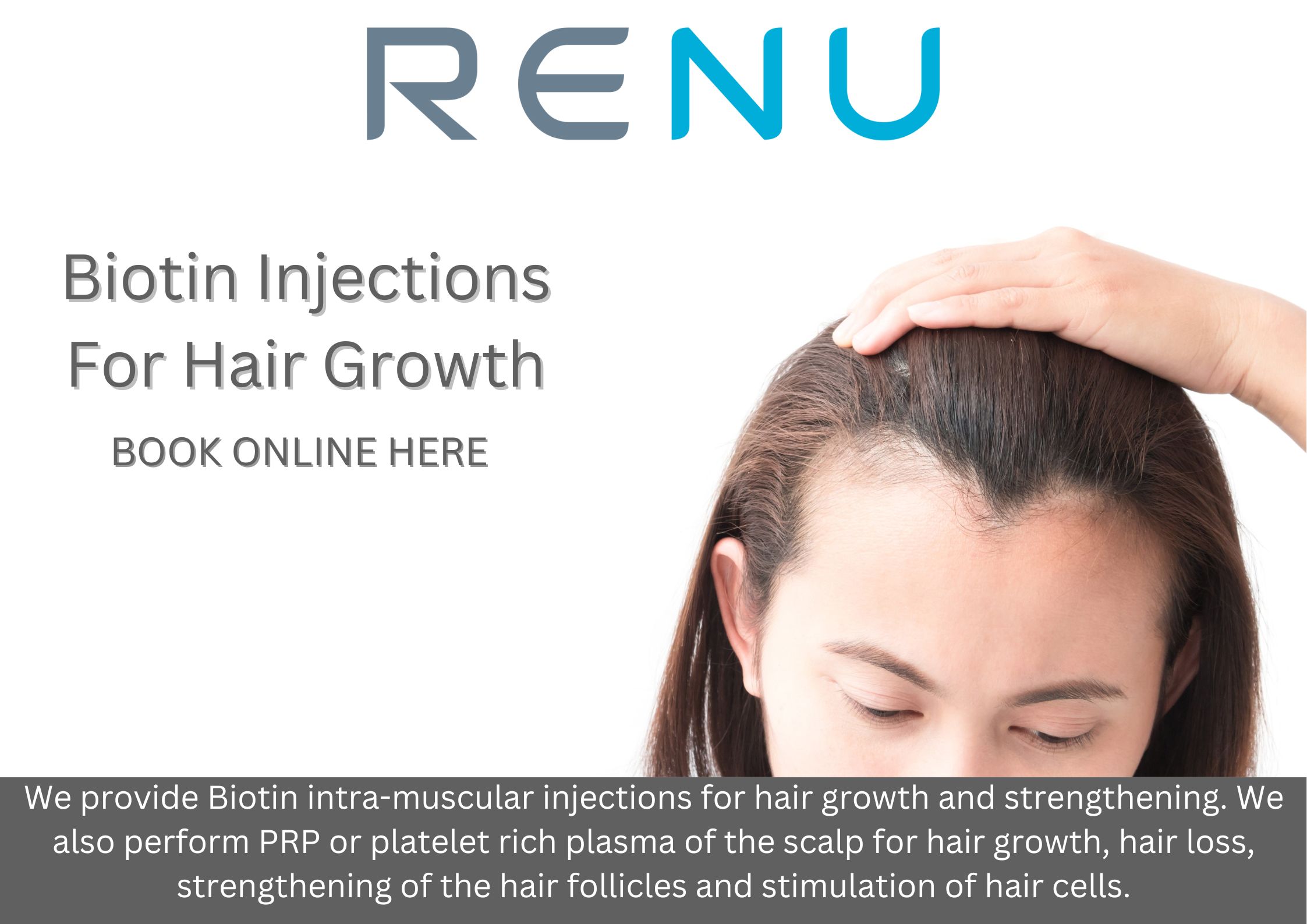 Biotin Hair Growth | Renu Skin Clinic